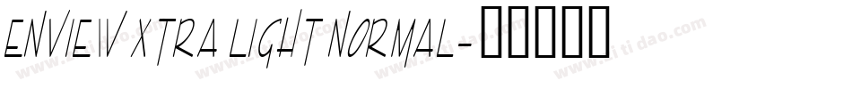 Enview Xtra Light Normal字体转换